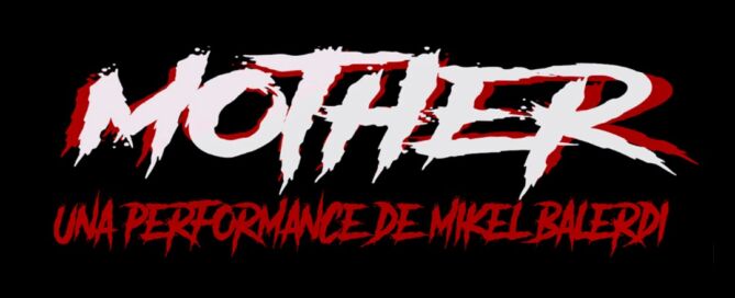 Mother, Una performance de Mikel Belardi organizada por BLACK_ROOM en EST_ART Space, Alcobendas, Madrid